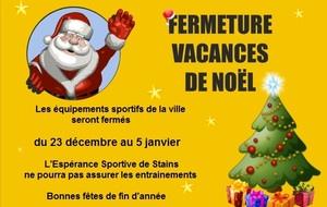 Fermetures Fêtes de fin d'année...